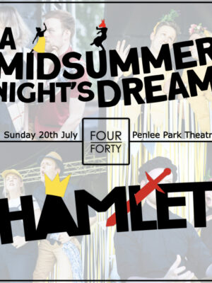 440 Theatre - Midsummer Night's Dream and Hamlet